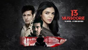 Download 13 Mussoorie (2021) Season 1 Hindi Complete Voot Original WEB Series 480p | 720p HDRip