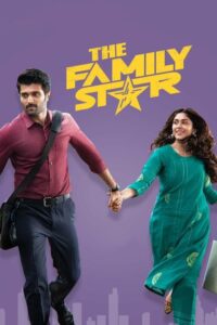 The Family Star (2024) [Hindi & Telugu] 4K 1080p 720p & 480p Dual Audio | Full Movie